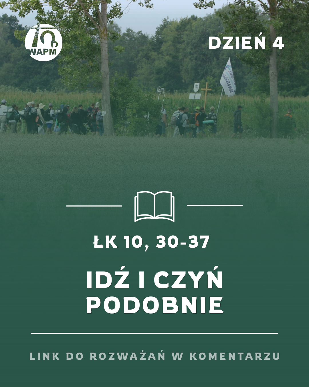 ROZWAŻANIA 46.WAPM – DZIEŃ 4