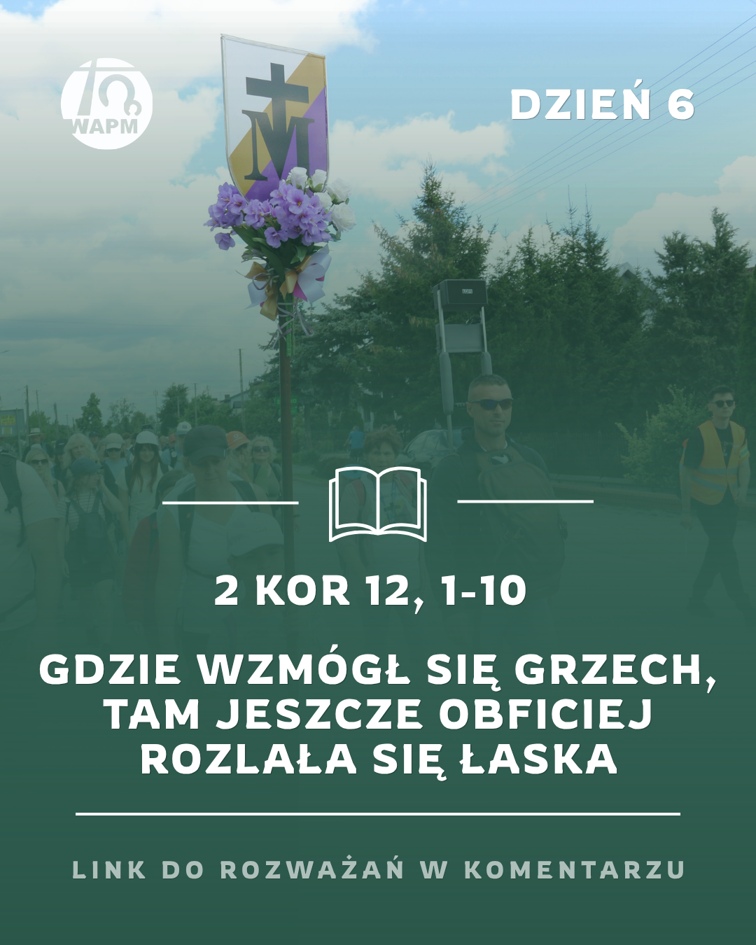 ROZWAŻANIA 46.WAPM – DZIEŃ 6