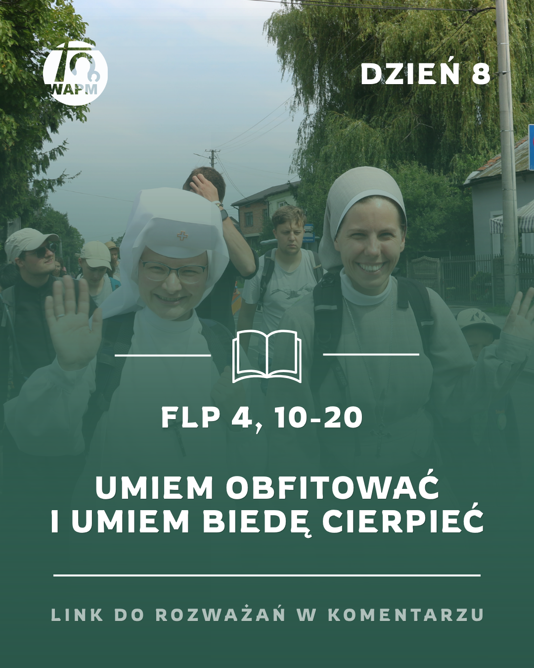ROZWAŻANIA 46.WAPM – DZIEŃ 8